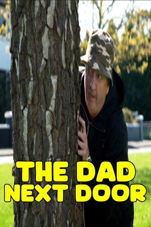 The Dad Next Door 2025 official movie poster