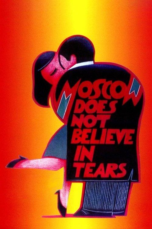 Moscow Does Not Believe in Tears 1980 official movie poster