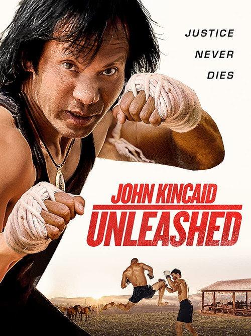 John Kincaid Unleashed 2016 official movie poster