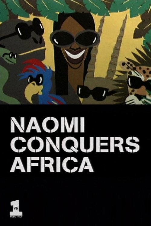 Naomi Conquers Africa 1998 official movie poster