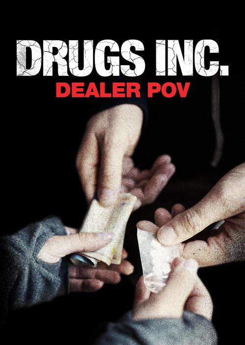 Drugs, Inc.: Dealer Pov 2014 official movie poster