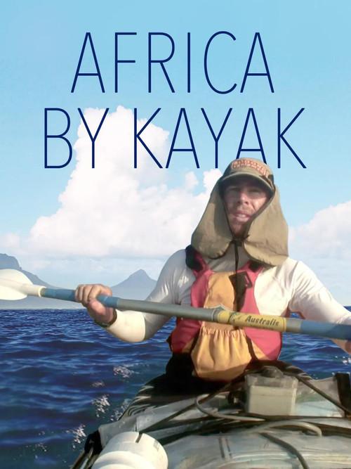 Africa by Kayak 2016 official movie poster