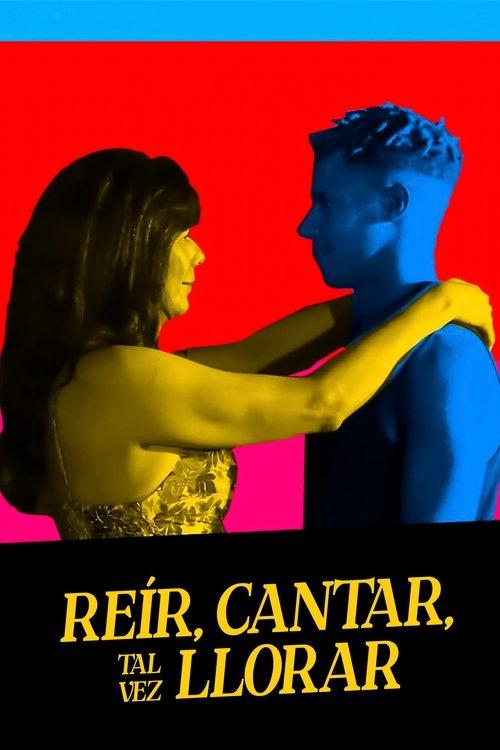 To Laugh, to Sing, Perchance to Cry 2024 official movie poster
