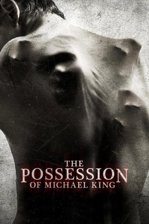 The Possession of Michael King 2014 official movie poster