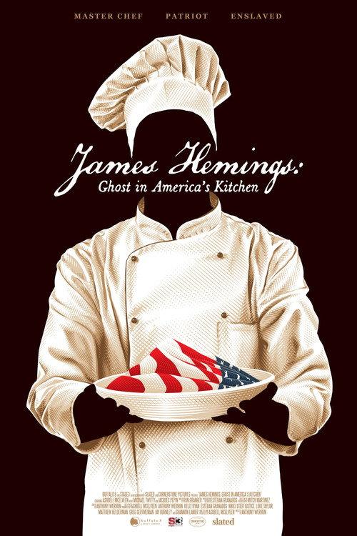 James Hemings: Ghost in America's Kitchen 2021 official movie poster