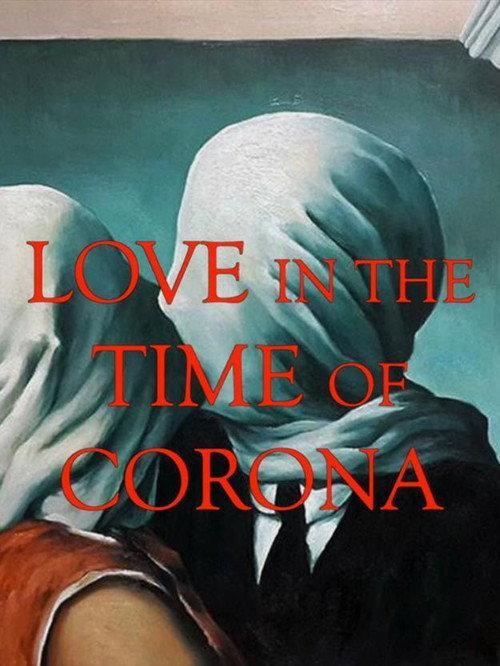 Love in the Time of Corona 2021 official movie poster