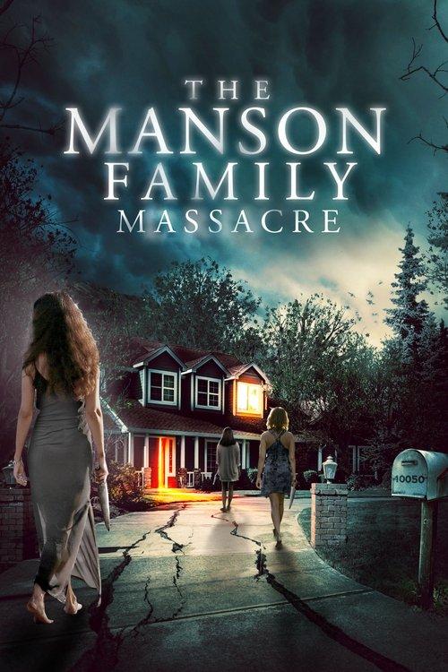 The Manson Family Massacre 2019 official movie poster