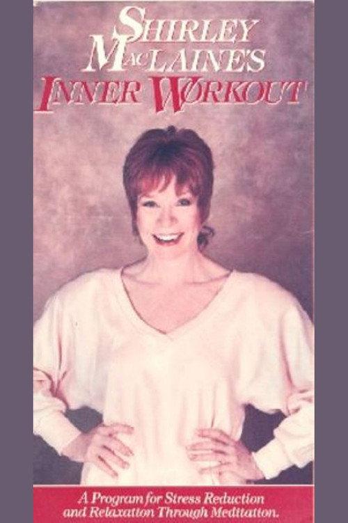 Shirley MacLaine's Inner Workout 1989 official movie poster