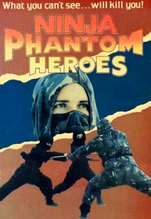 Ninja, Phantom Heros U.S.A. 1987 official movie poster