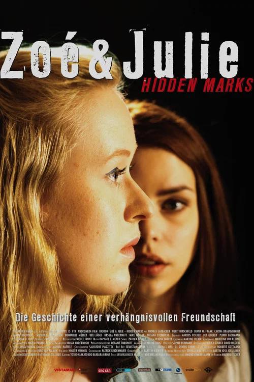 Zoe & Julie: Hidden Marks 2016 official movie poster