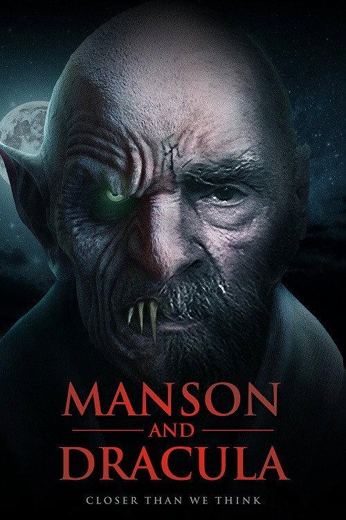 Manson & Dracula: Closer Than We Think 2022 official movie poster