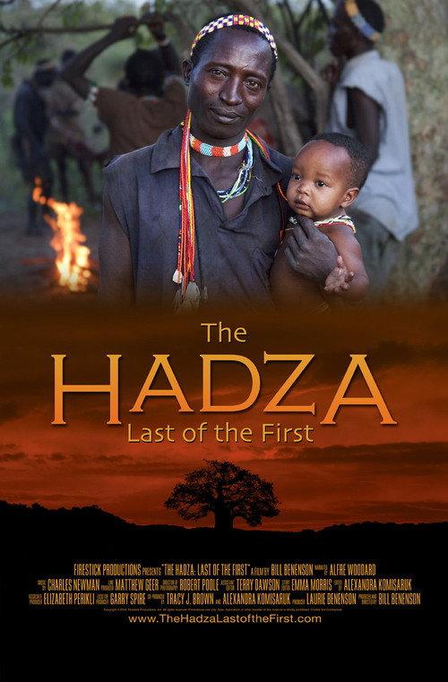 The Hadza:  Last of the First 2014 official movie poster