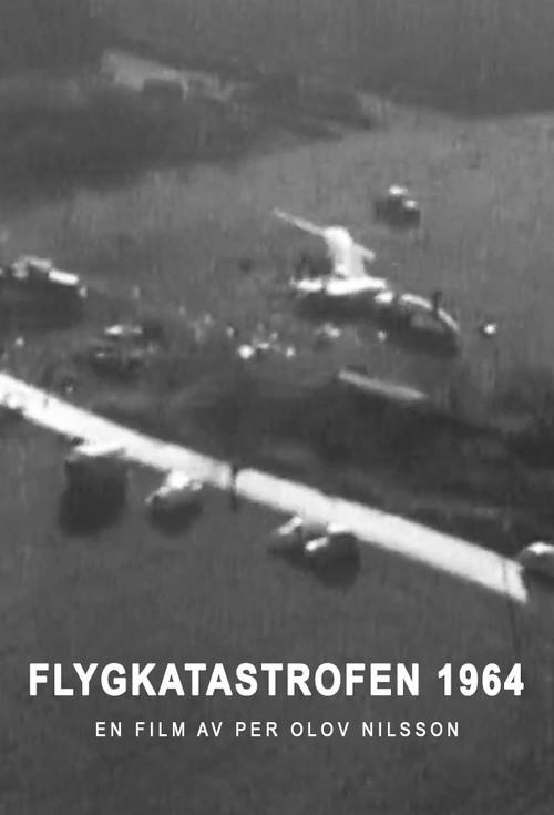 Flygkatastrofen 1964 2014 official movie poster