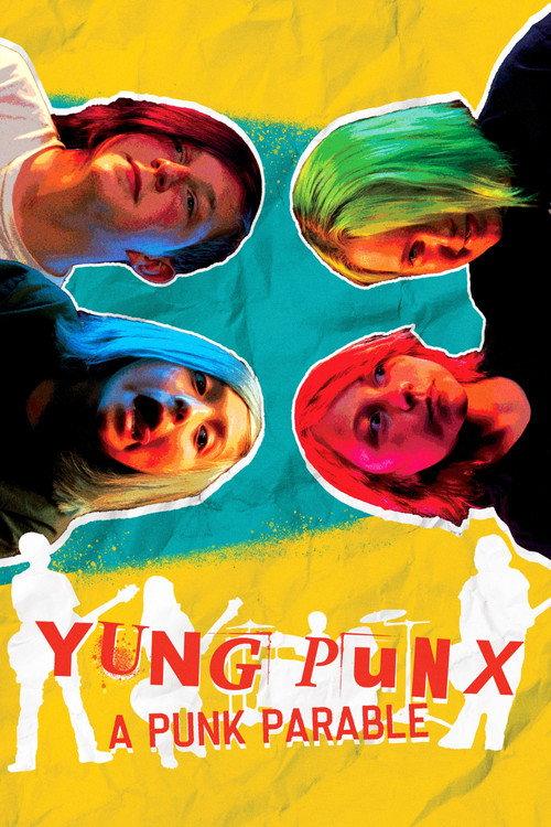 Yung Punx: A Punk Parable 2021 official movie poster