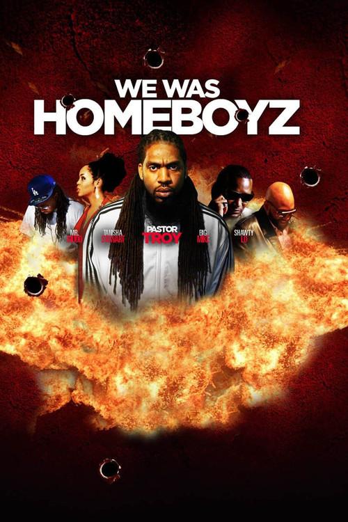 We Was Homeboyz 2012 official movie poster