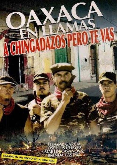Oaxaca en llamas 2006 official movie poster