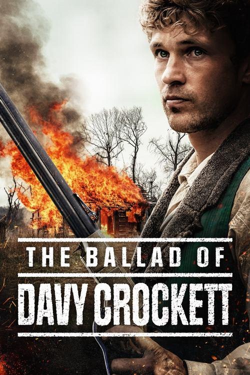 The Ballad of Davy Crockett 2024 official movie poster