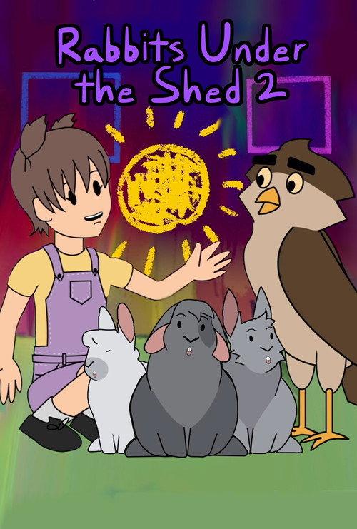 Rabbits Under the Shed 2 2024 official movie poster