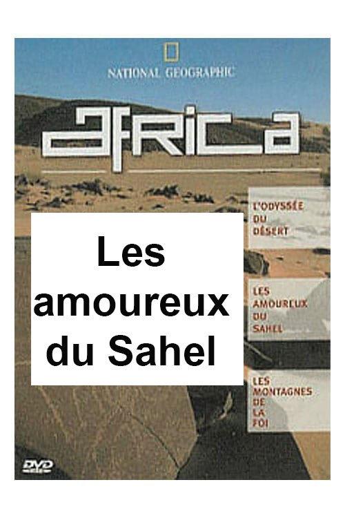 National Geographic - Africa : les amoureux du Sahel 2001 official movie poster