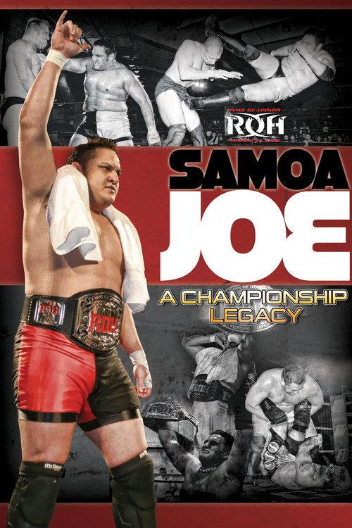 Samoa Joe: A Championship Legacy 2013 official movie poster