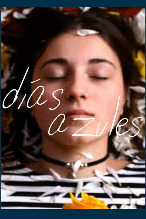 Blue days 2018 official movie poster