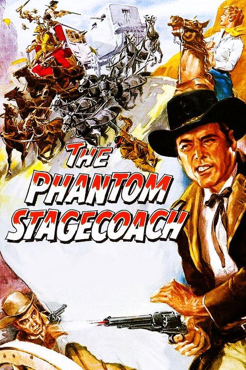 The Phantom Stagecoach 1957 official movie poster