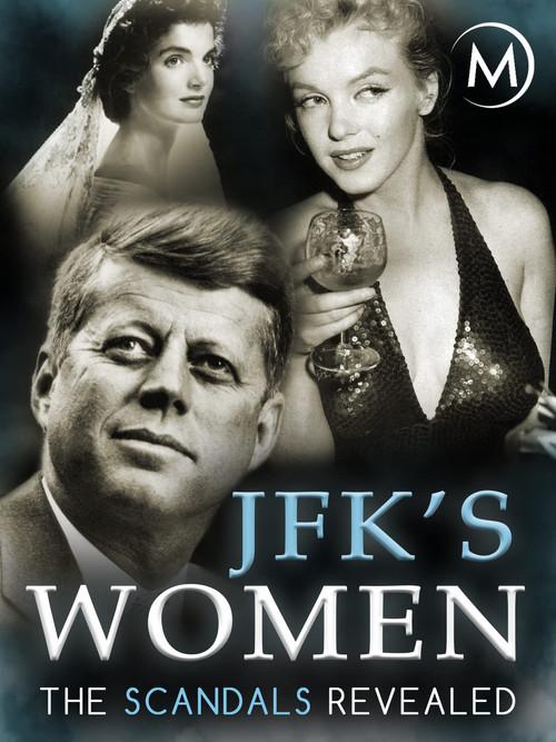 JFK's Women: The Scandals Revealed 2006 official movie poster