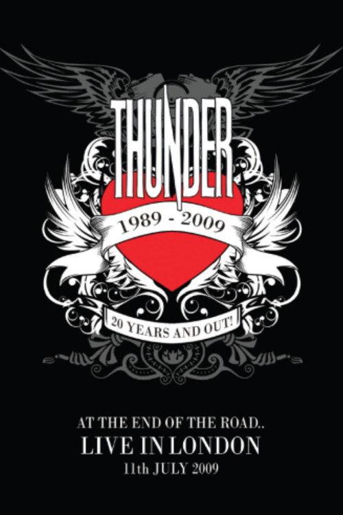 Thunder: At The End Of The Road 2009 official movie poster