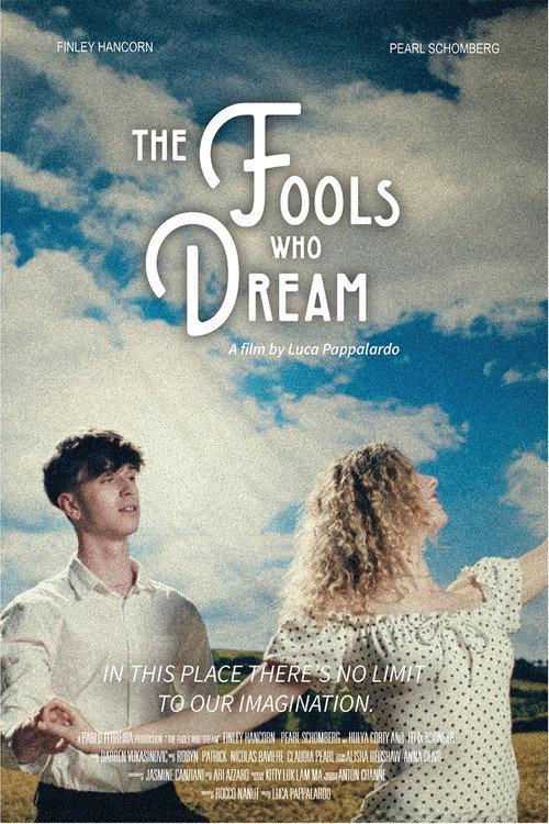 The Fools Who Dream 2024 official movie poster