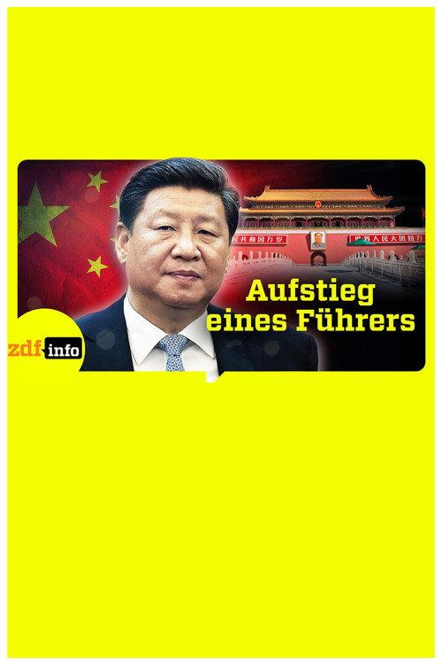 Xi Jinpings Weg zur Macht 2025 official movie poster