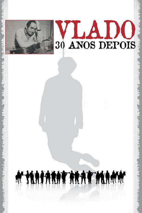 Vlado: Thirty Years Later 2005 official movie poster