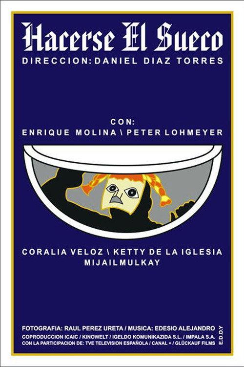 Hacerse el Sueco 2001 official movie poster