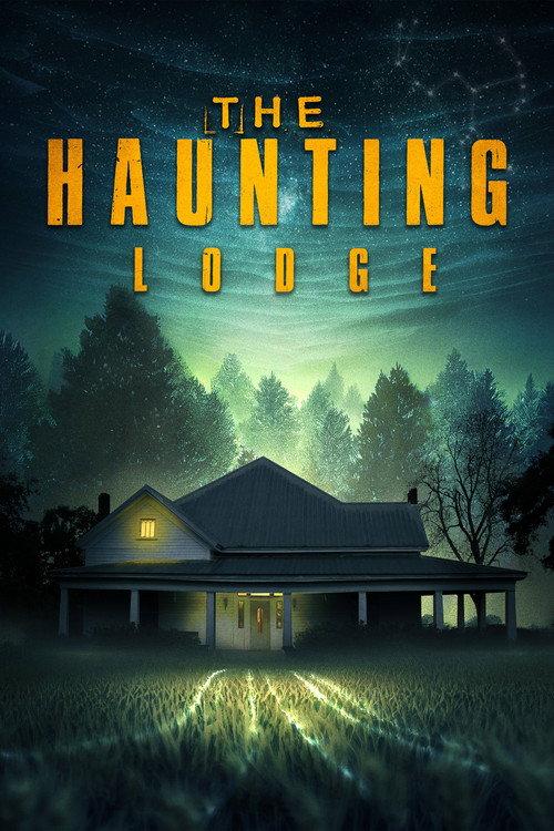 The Haunting Lodge 2023 official movie poster