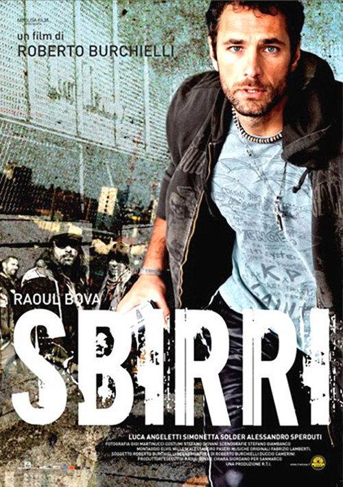 Sbirri 2009 official movie poster