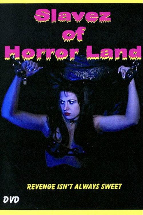 Slavez of Horror Land 2005 official movie poster