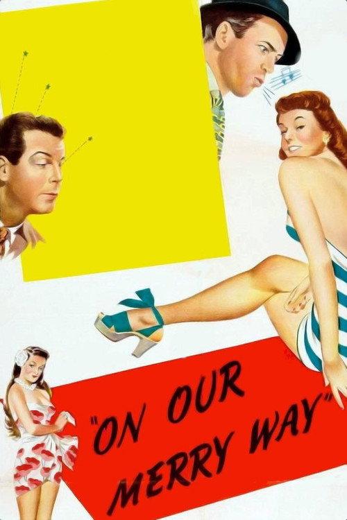 On Our Merry Way 1948 official movie poster