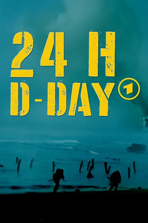 24 h D-Day 2024 official movie poster