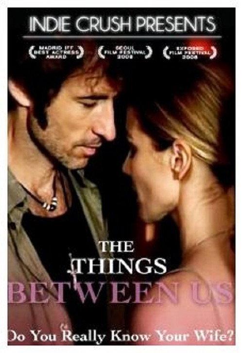 The Things Between Us 2008 official movie poster