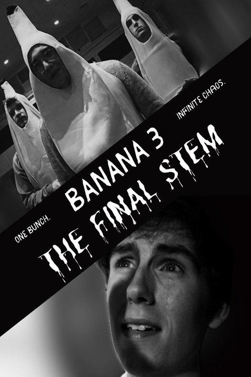 Banana 3: The Final Stem 2022 official movie poster