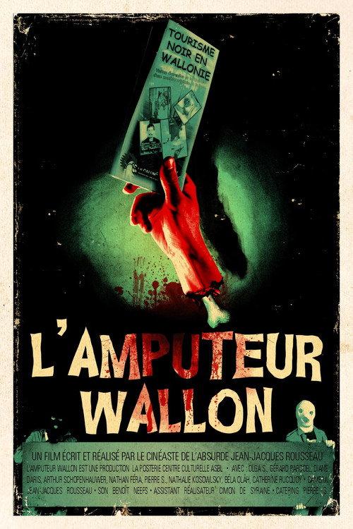L'amputeur Wallon 2011 official movie poster