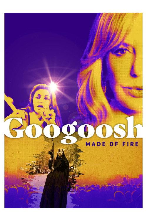 Googoosh: Made of Fire 2024 official movie poster