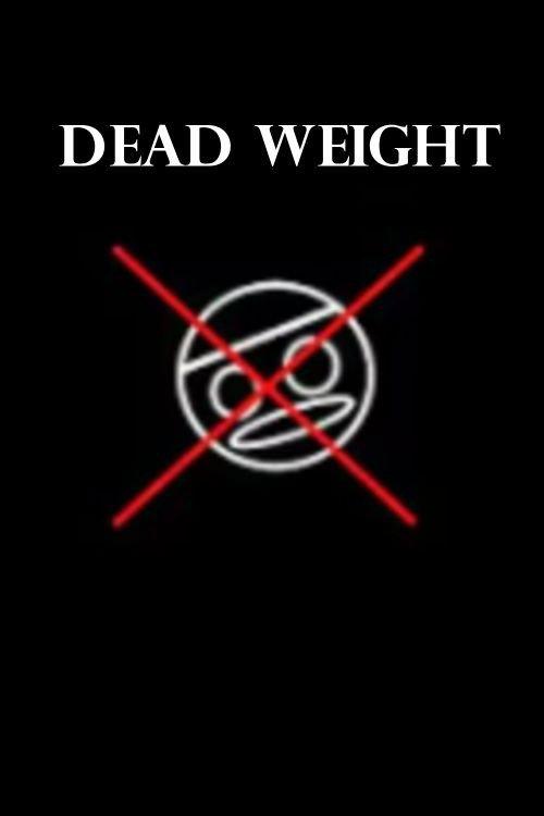 Dead Weight 2025 official movie poster