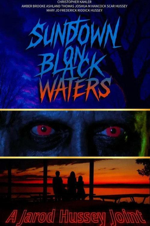 Sundown on Black Waters  official movie poster