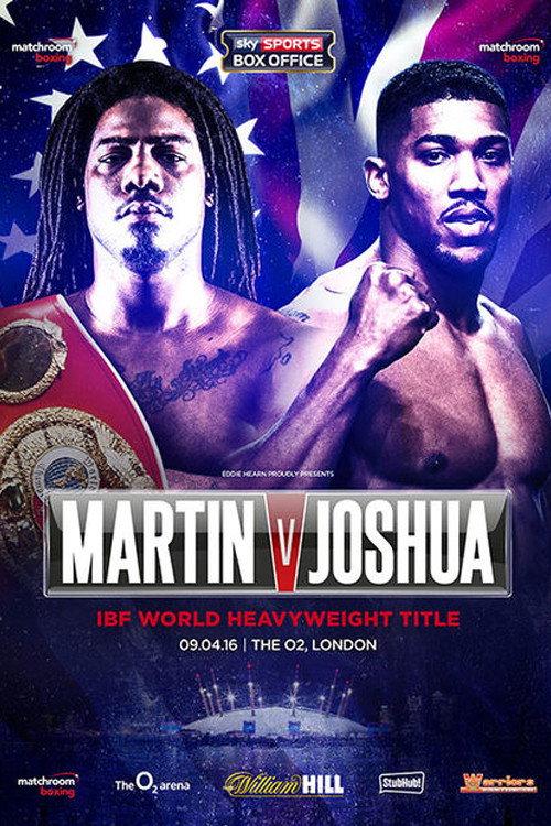 Charles Martin vs. Anthony Joshua 2016 official movie poster