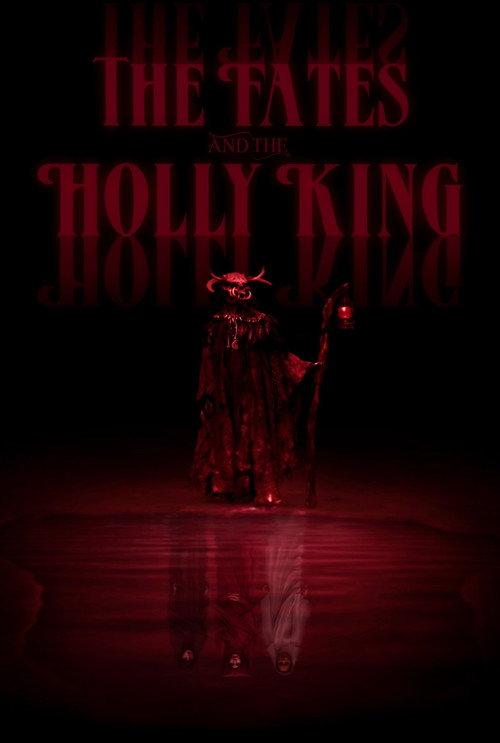 The Fates and the Holly King 2024 official movie poster