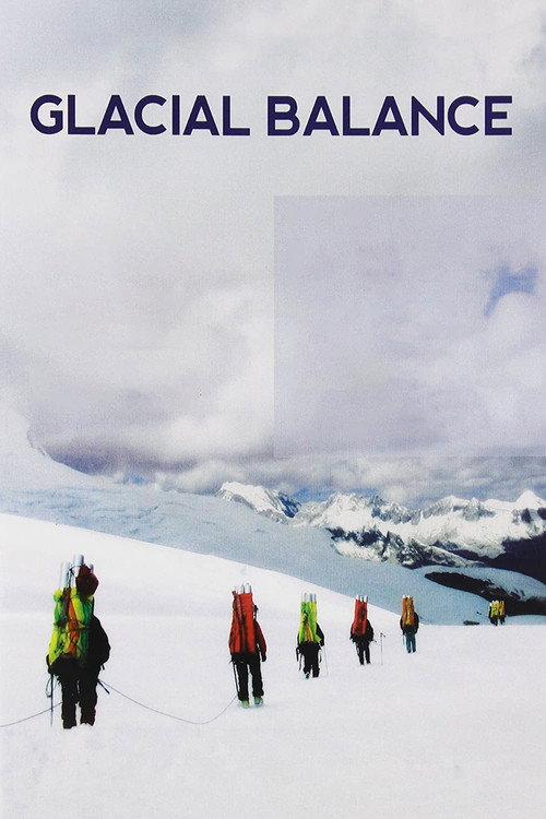 Glacial Balance 2013 official movie poster