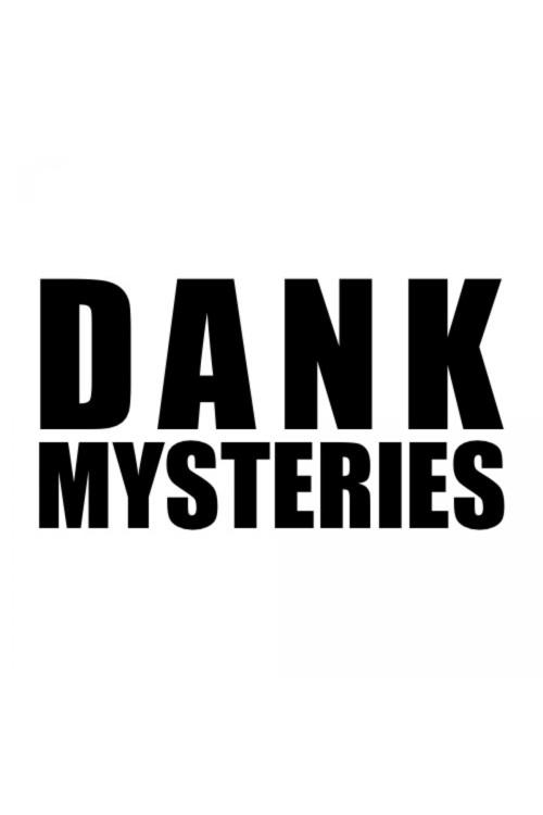 Dank Mysteries 2018 official movie poster