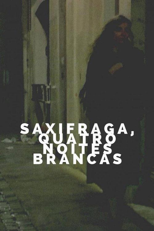 Saxifrages, Four White Nights 2021 official movie poster
