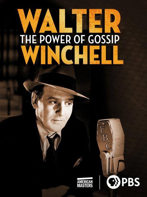 Walter Winchell: The Power of Gossip 2020 official movie poster
