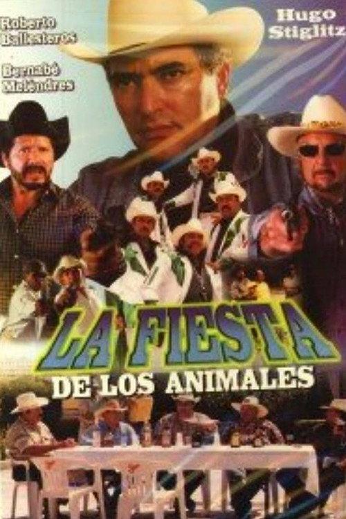La Fiesta De Los Animales 1998 official movie poster